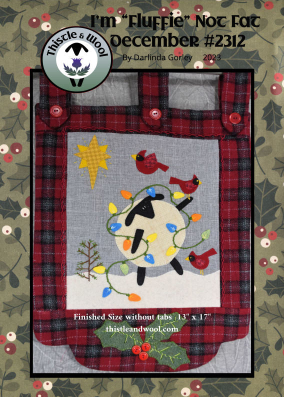 Wool Applique Packaged Pattern - I'm "Fluffie" Not Fat - 2312 December