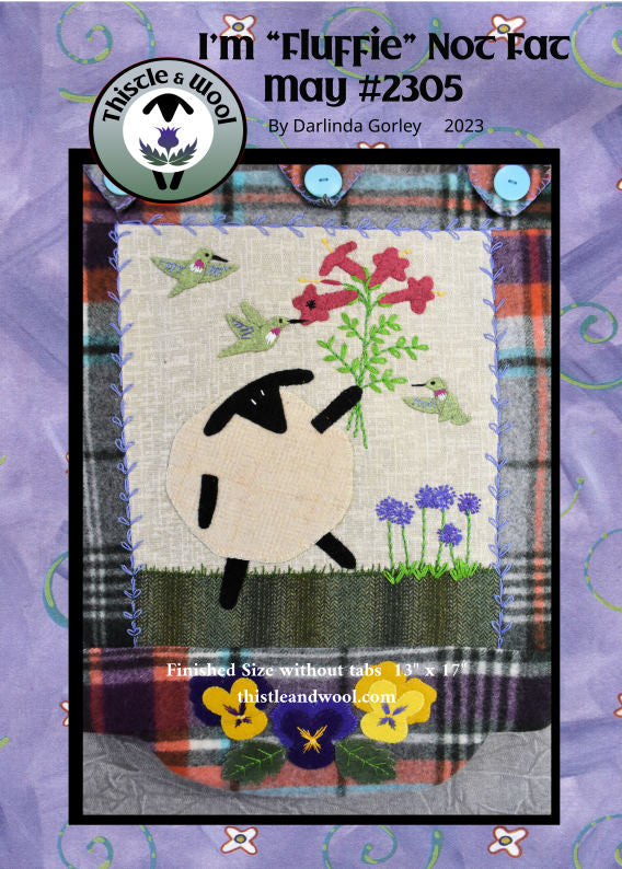 Wool Applique Packaged Pattern - I'm "Fluffie" Not Fat - 2305 May